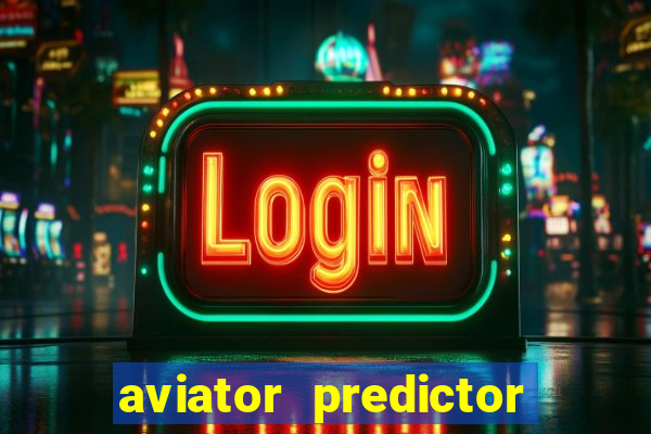 aviator predictor premium apk download