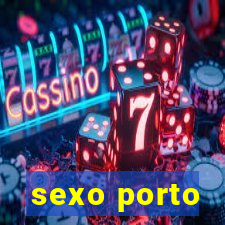 sexo porto