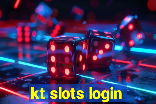 kt slots login