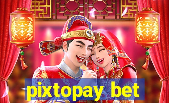 pixtopay bet