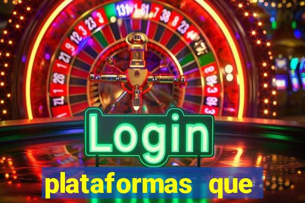 plataformas que estao pagando bem