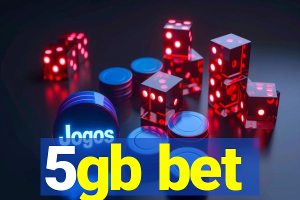 5gb bet