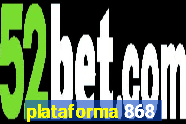 plataforma 868