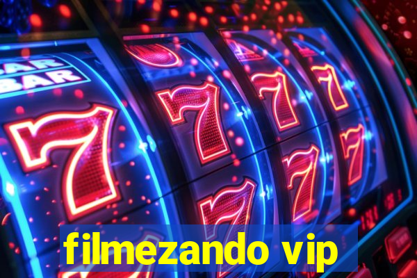 filmezando vip