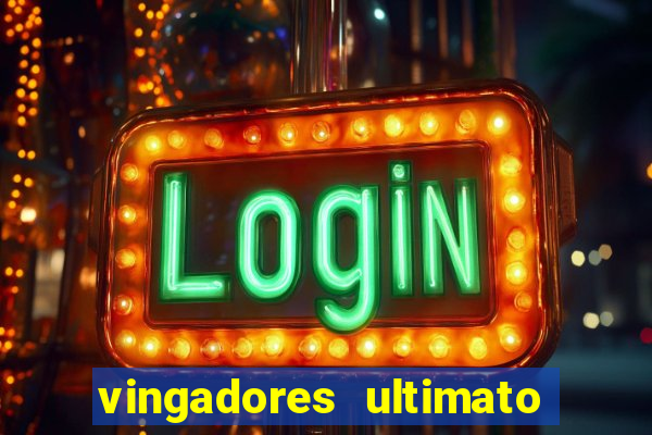 vingadores ultimato baixar filme completo dublado