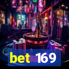 bet 169