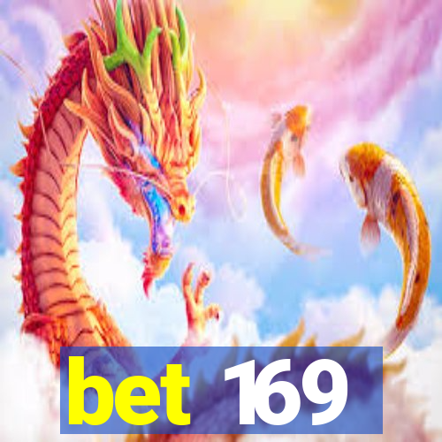 bet 169