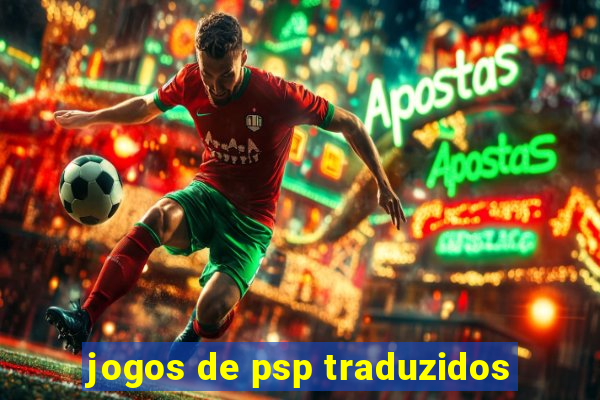 jogos de psp traduzidos