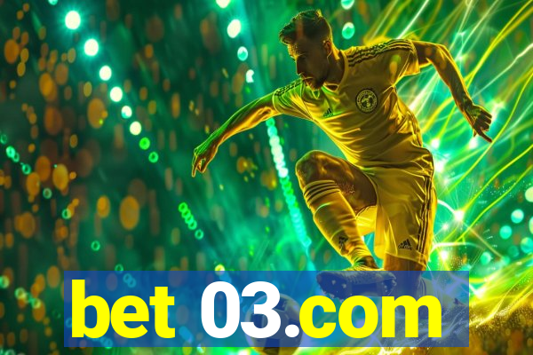 bet 03.com