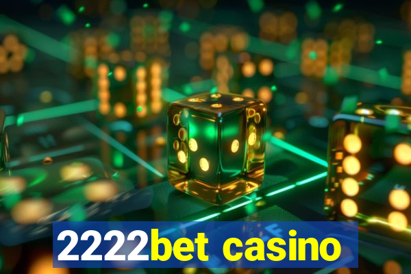 2222bet casino