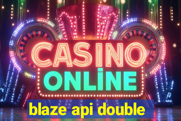 blaze api double