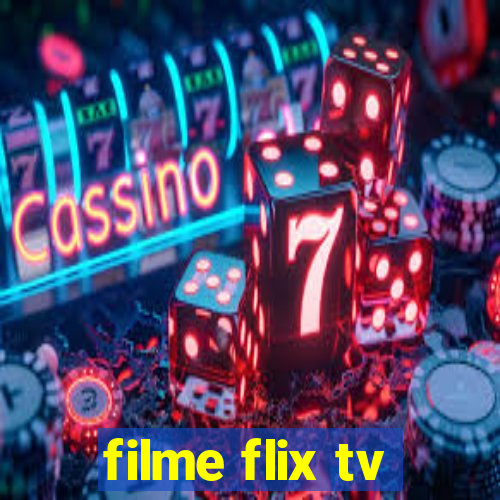 filme flix tv