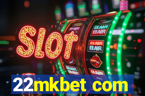 22mkbet com