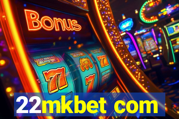 22mkbet com