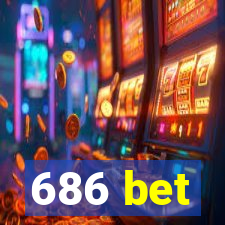 686 bet