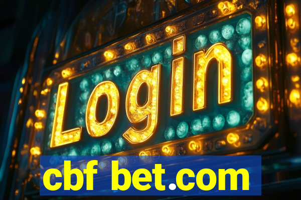 cbf bet.com