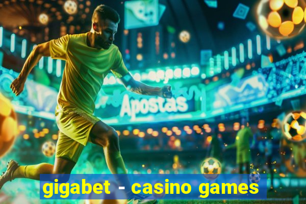 gigabet - casino games