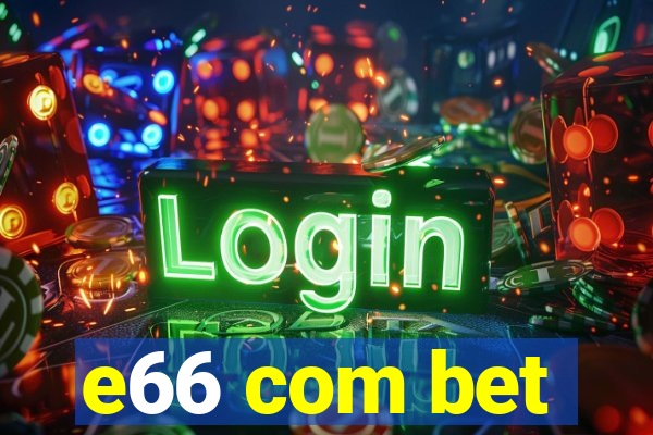 e66 com bet