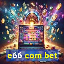 e66 com bet