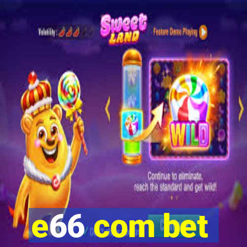 e66 com bet