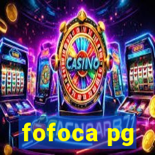 fofoca pg