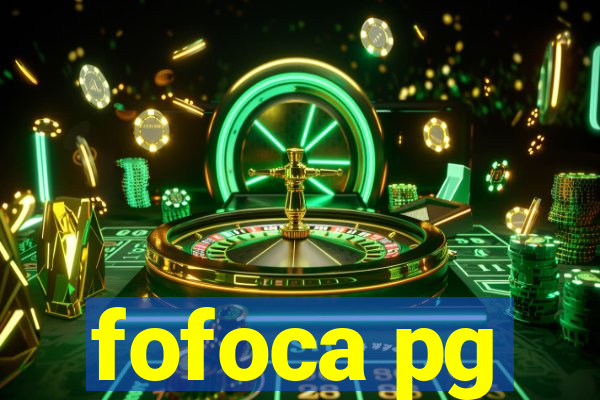 fofoca pg