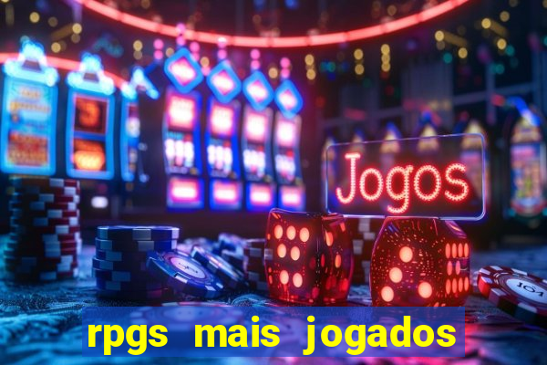 rpgs mais jogados do mundo