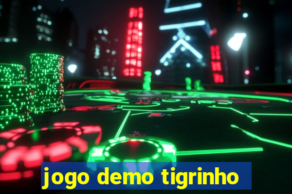 jogo demo tigrinho