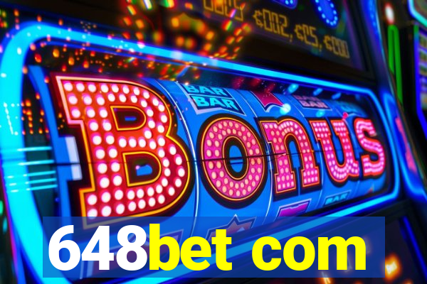 648bet com