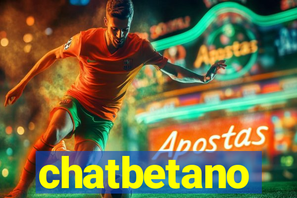 chatbetano