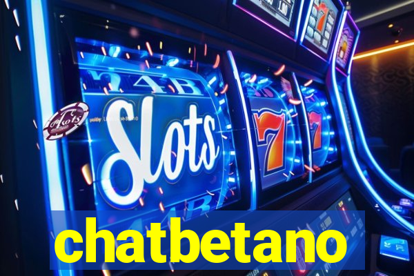 chatbetano