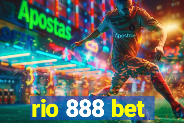 rio 888 bet