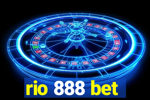 rio 888 bet