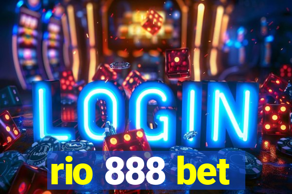 rio 888 bet