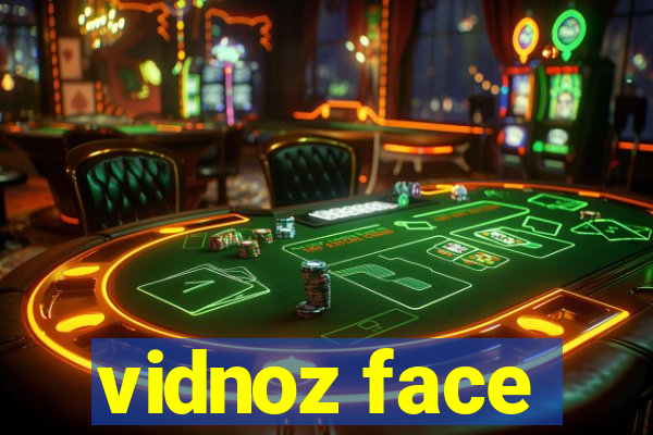 vidnoz face