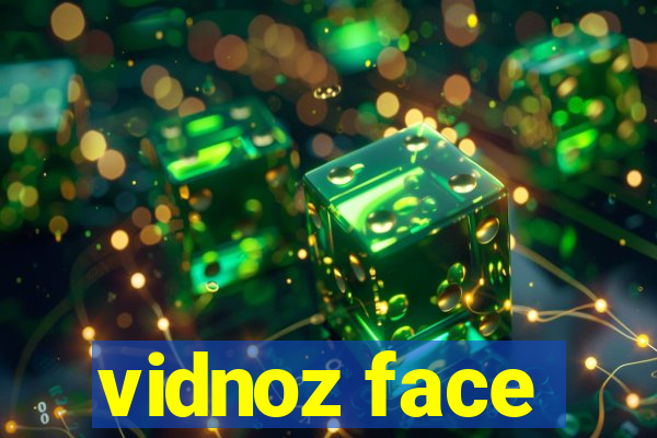 vidnoz face