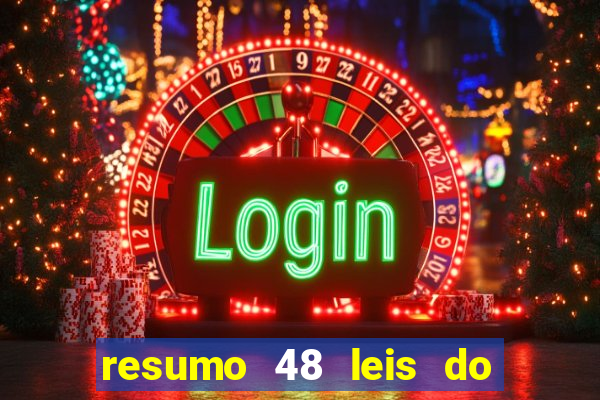 resumo 48 leis do poder pdf