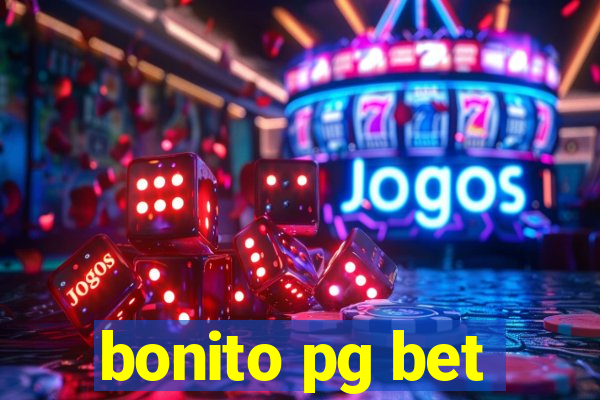 bonito pg bet