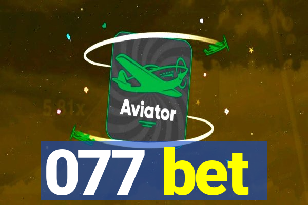 077 bet