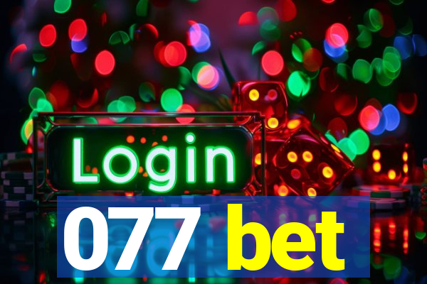 077 bet