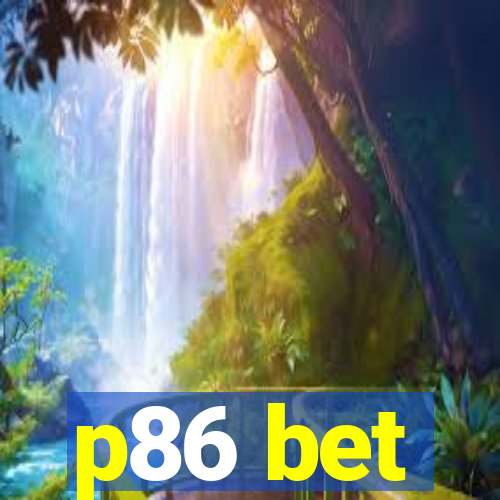 p86 bet