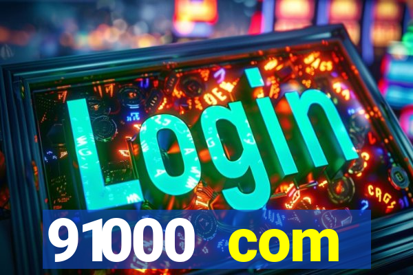 91000 com plataforma de jogos