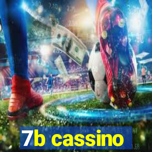 7b cassino