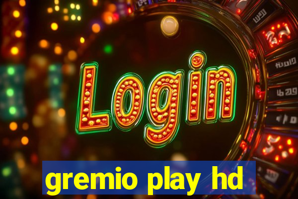 gremio play hd