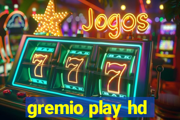 gremio play hd