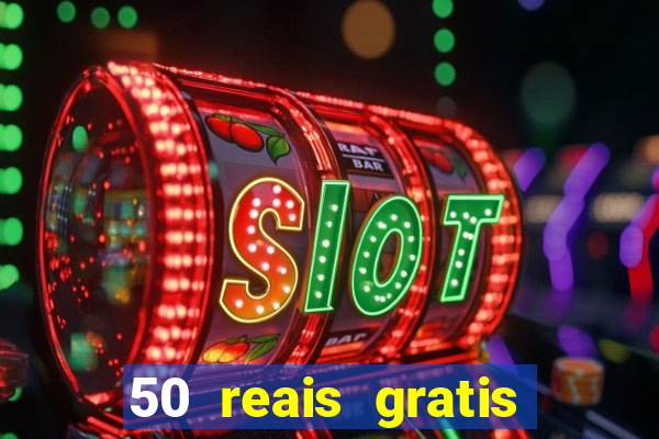 50 reais gratis para apostar