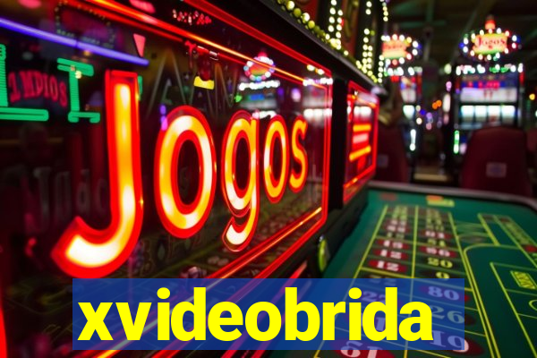 xvideobrida