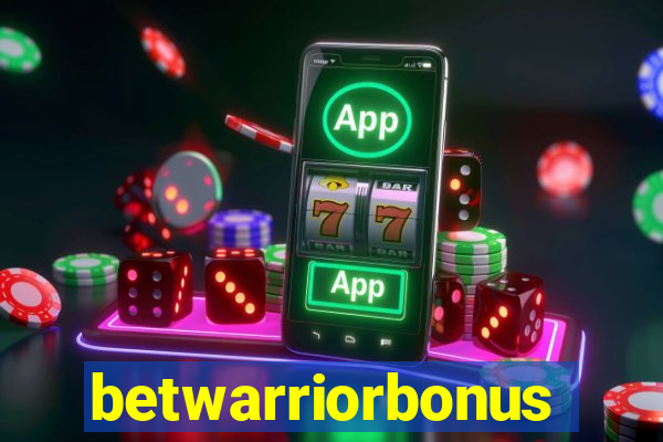 betwarriorbonus