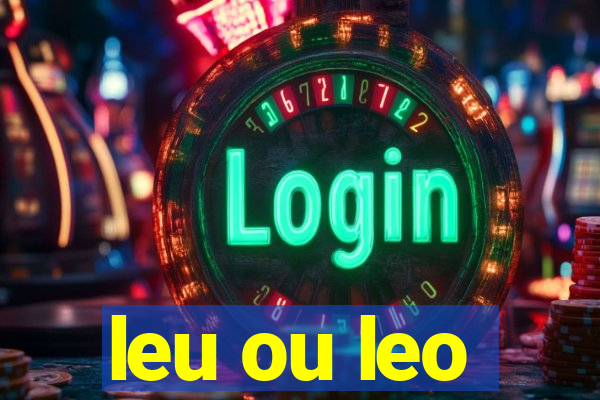 leu ou leo