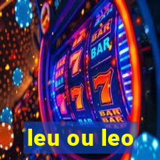 leu ou leo